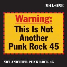 MAL-ONE  - SI NOT ANOTHER PUNK ROCK 45 /7