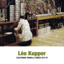 KUPPER LEO  - 2xVINYL ELECTRONIC W..