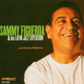 FIGUEROA SAMMY  - CD ?AND SAMMY WALKED IN