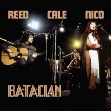 REED LOU NICO & JOHN CA  - CD LE BATACLAN 1972