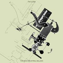 CLAIM  - VINYL NEW INDUSTRIAL BALLADS [VINYL]