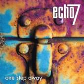 ECHO 7  - CD ONE STEP AWAY