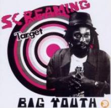 BIG YOUTH  - CD SCREAMING TARGET