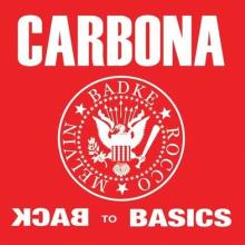 CARBONA  - VINYL BACK TO BASICS [VINYL]