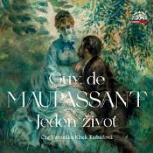 KHEK KUBAROVA VERONIKA  - CD MAUPASSANT: JEDEN ZIVOT (MP3-CD)