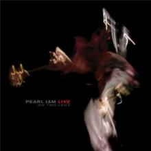 PEARL JAM  - 2xVINYL LIVE ON TWO LEGS [VINYL]