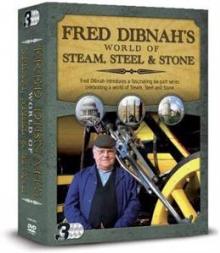  FRED DIBNAH'S WORLD OF STEAM, STEEL & STONE - supershop.sk