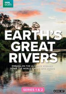 DOCUMENTARY  - DV EARTH'S GREAT RIVERS: S1-2