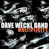 WECKL DAVE -BAND-  - CD MULITPLICITY