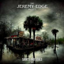 EDGE JEREMY  - VINYL SAINTS & SOULS VOL.1 [VINYL]