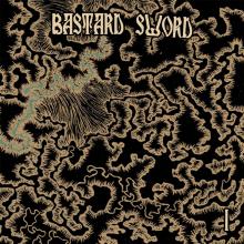 BASTARD SWORD  - VINYL BASTARD SWORD I [VINYL]