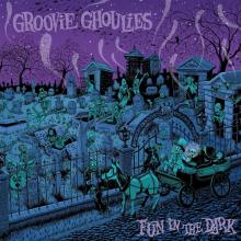 GROOVIE GHOULIES  - CD FUN IN THE DARK