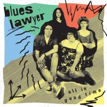 BLUES LAWYER  - VINYL ALL IN GOOD TIME [VINYL]