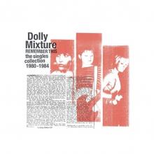 DOLLY MIXTURE  - VINYL REMEMBER THIS:..