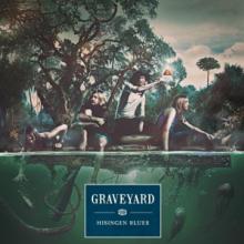 GRAVEYARD  - VINYL HISINGEN BLUES [VINYL]