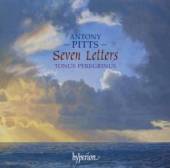 TONUS PEREGRINUS ANTONY PITTS  - CD PITTS: SEVEN LETT..