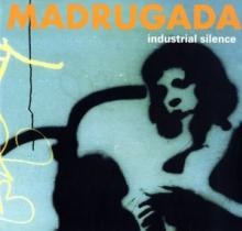 MADRUGADA  - 2xVINYL INDUSTRIAL SILENCE [VINYL]