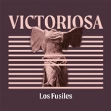 LOS FUSILES  - VINYL VICTORIOSA [VINYL]
