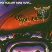 DOC HOLLIDAY  - CD RIDES AGAIN -SPE/ED-