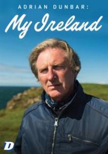  ADRIAN DUNBAR: MY IRELAND - SERIES 1 & 2 - supershop.sk