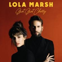 MARSH LOLA  - VINYL SHOT SHOT CHERRY [VINYL]