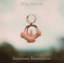 MERTENS WIM  - 2xCD SONOROUS RESONANCES