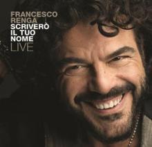 RENGA FRANCESCO  - CD SCRIVERO IL TUO NOME - LIVE