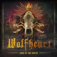 WOLFHEART  - VINYL KING OF THE NORTH [VINYL]