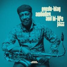 AMBOLLEY GYEDU-BLAY  - CD AND HI-LIFE JAZZ