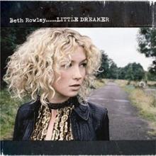 ROWLEY BETH  - CD LITTLE DREAMER