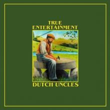 DUTCH UNCLES  - CD TRUE ENTERTAINMENT