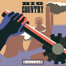 BIG COUNTRY  - VINYL STEELTOWN [VINYL]