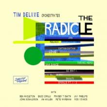 DELUXE TIM  - CD RADICLE