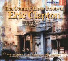 CLAPTON ERIC.=V/A=  - CD COUNTRY BLUES ROOTS OF