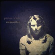 NOOTEN PIETER  - CD SOMEONE THERE