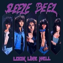 SLEEZE BEEZ  - CD LOOK LIKE HELL