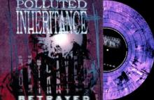 POLLUTED INHERITANCE  - VINYL BETRAYED [VINYL]