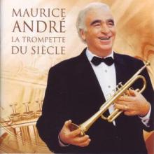 ANDRE MAURICE  - 2xCD LA TROMPETTE DU SIECLE