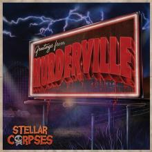 STELLAR CORPSES  - CD MURDERVILLE