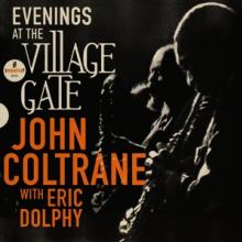 COLTRANE JOHN/ DOLPHY ERIC  - VINYL EVENINGS AT TH..