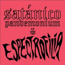 SATANICO PANDEMONIUM  - VINYL ESPECTROFILIA ..