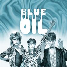 BLUE OIL  - VINYL BLUE OIL (1981-83) [VINYL]