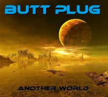 BUTT PLUG  - CD ANOTHER WORLD