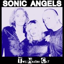 SONIC ANGELS  - VINYL TWO HEADED CAT [VINYL]