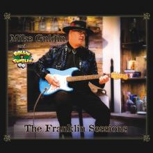 GULDEN MIKE & ROLLIN' &  - CD FRANKLIN SESSIONS