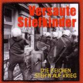 VERSAUTE STIEFKINDER  - CD DIE ZEICHEN.. -REISSUE-