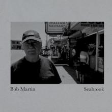 MARTIN BOB  - VINYL SEABROOK [VINYL]