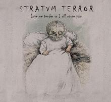 STRATVM TERROR  - CD LOVE ME TENDER OR I WILL CAUSE PAIN