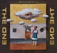 END  - CD WHY DO YOU MOURN