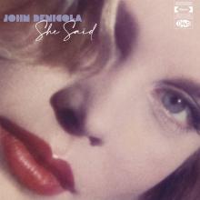 DENICOLA JOHN  - CD SHE SAID